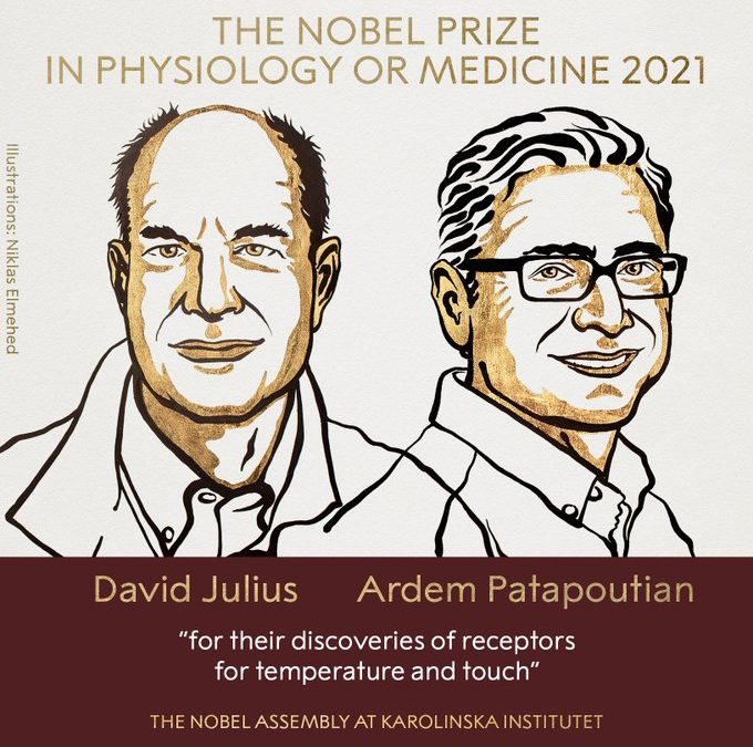 Breaking News: 2021 Nobel Prize in Physiology/Medicine Awarded to David Julius & Ardem Patapoutian